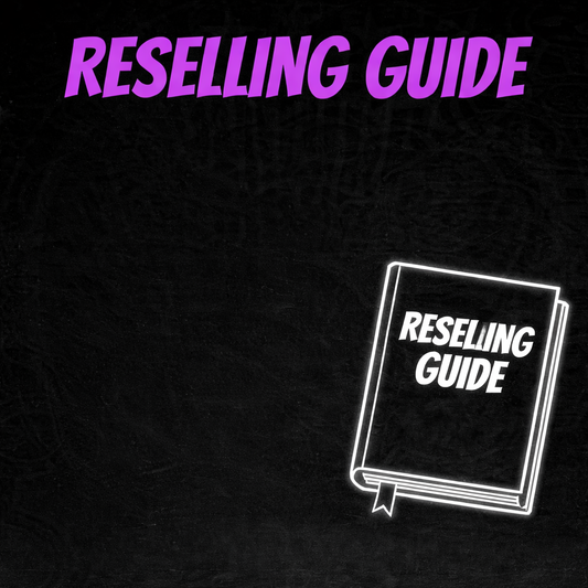 Reselling Guide